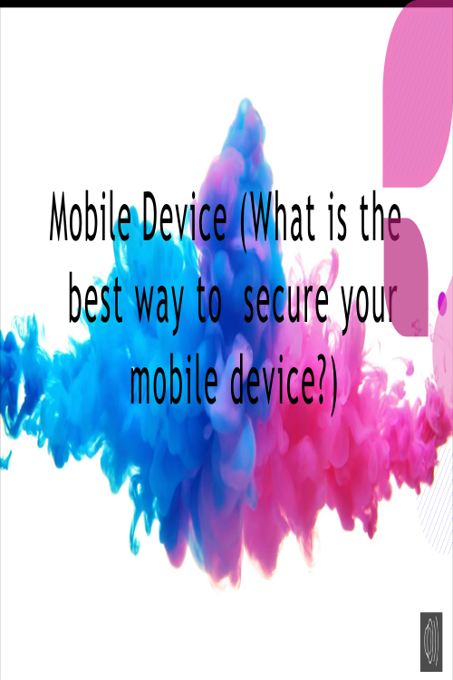 What Did You Learn About Internet, Security, and Your Mobile Device